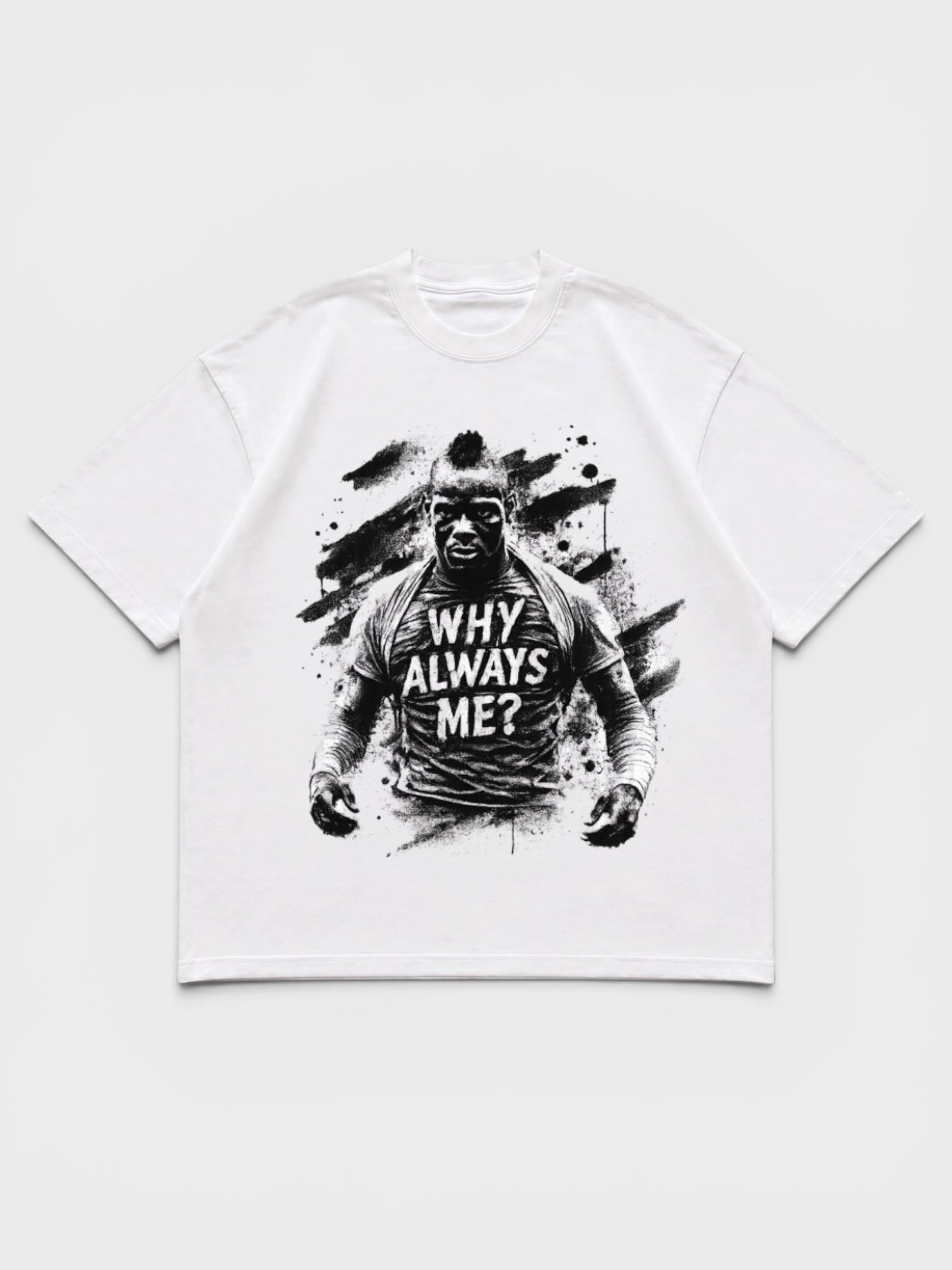WHY ALWAYS ME TEE WEISS
